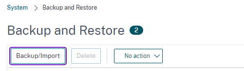 NetScaler backup and Restore